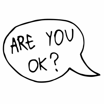Are you OK?